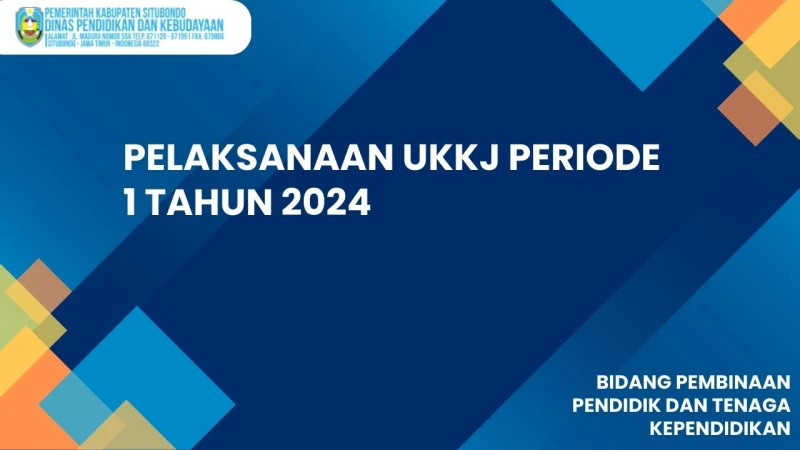 Pelaksanaan UKKJ Periode 1 Tahun 2024