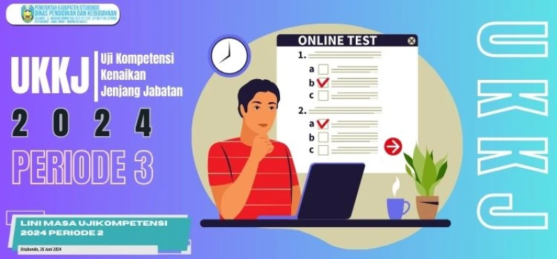 UKKJ Periode 3 tahun 2024 akan segera dilaksanakan