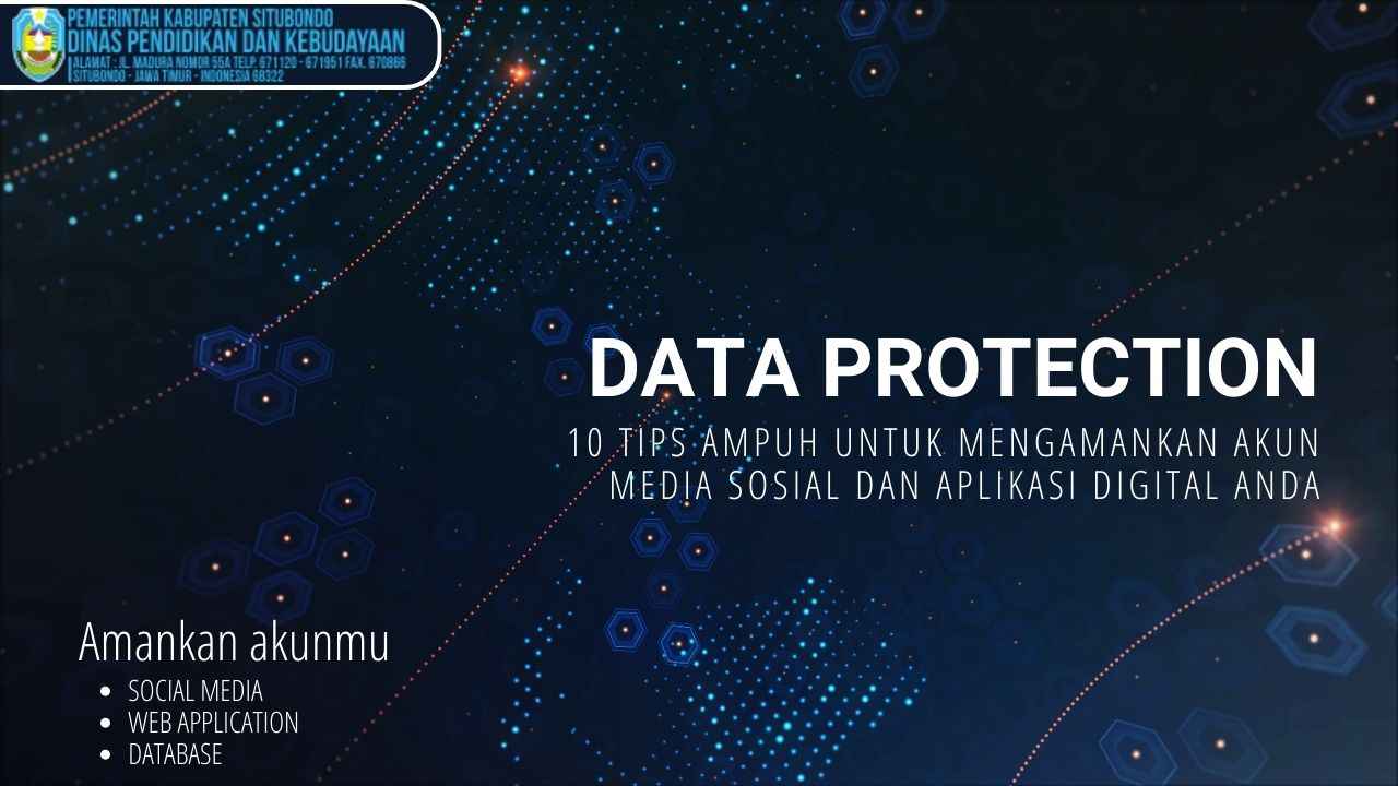10 Tips Ampuh untuk Mengamankan Akun Media Sosial dan Aplikasi Digital Anda