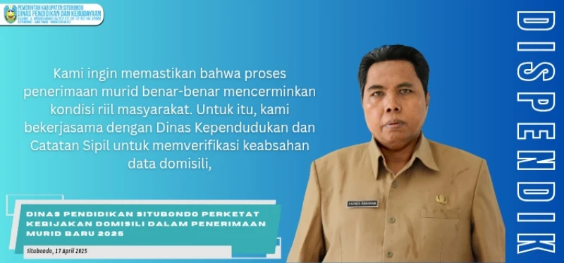 Dinas Pendidikan Situbondo Perketat Kebijakan Domisili dalam Penerimaan Murid Baru 2025