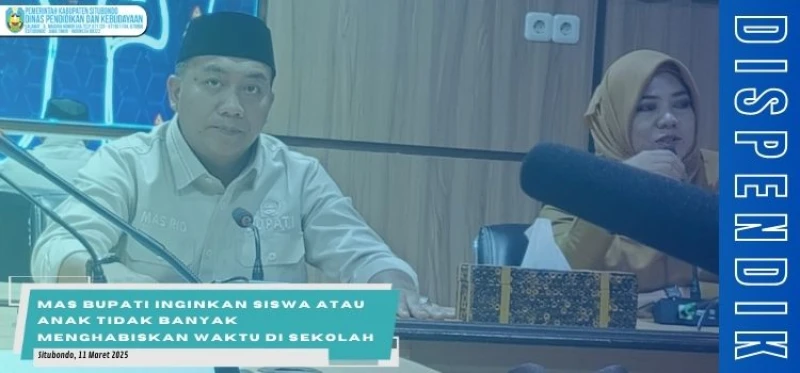 Mas Bupati Inginkan Siswa atau Anak tidak banyak menghabiskan waktu di sekolah