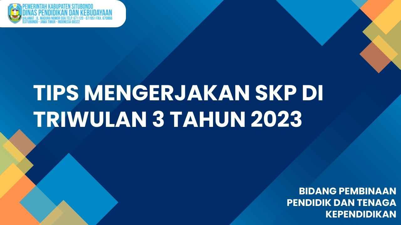 Tips Mengerjakan SKP di Triwulan 3 Tahun 2023